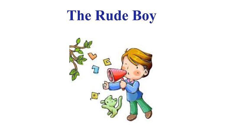 高考英语书面表达读后续写——The Rude Boy 课件01