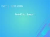 2022秋新教材高中英語Unit5EducationPeriod2Lesson1EnlighteningaMind課件北師大版選擇性必修第二冊