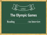 高中英语必修二Unit 2 The Olympic Games 课件