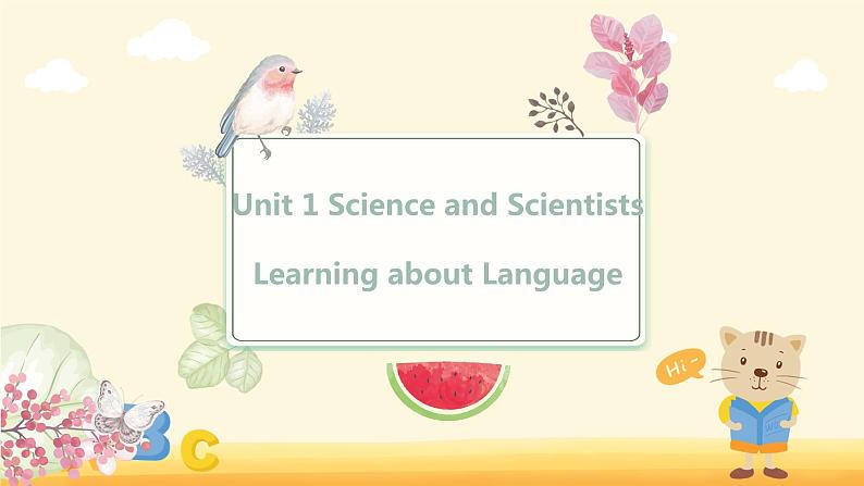 Unit 1 Science and Scientists Section B Learning about Language（教学课件）-2022-2023学年高二英语人教版（2019）选择性必修第二册01