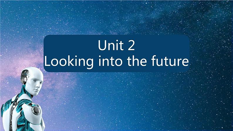 人教版选修一 Unit 2 Looking into the Future Build up your vocabulary 课件第1页