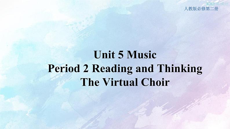 Unit 5 Music Reading&Thinking 课件第1页