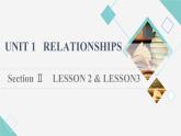 北师大版高中英语选择性必修第一册UNIT1SectionⅡLESSON2&LESSON3课件+学案+作业含答案