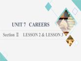 北师大版高中英语选择性必修第三册UNIT7SectionⅡLESSON2&LESSON3课件+学案+练习含答案