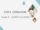 北師大版高中英語選擇性必修第三冊(cè)UNIT8SectionⅡLESSON2&LESSON3課件+學(xué)案+練習(xí)含答案
