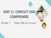 北师大版高中英语选择性必修第四册UNIT11SectionⅠTopicTalk&Lesson1课件+学案+作业含答案