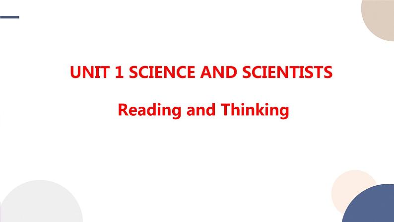 Unit 1 Science and Scientists（Reading and Thinking词汇课）课件PPT第1页