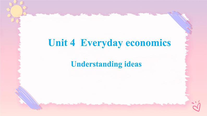 Unit 4 Everyday Economics Using language 语言点课件01