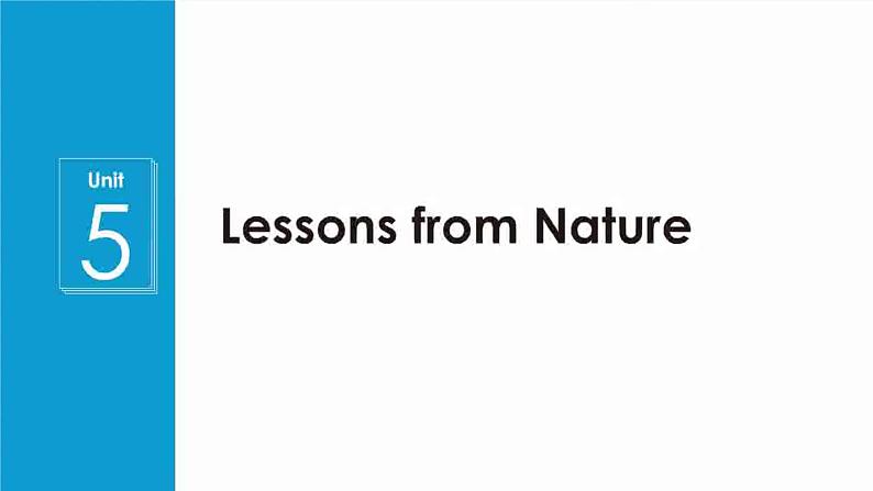 Unit 5 Learning from Nature  Starting out & Understanding ideas课件05