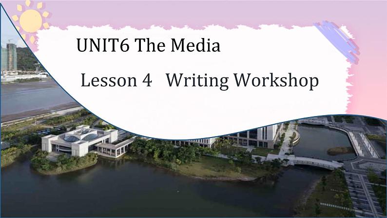 UNIT6 The Media Writing Workshop单词+知识点 课件高中英语北师大版选择性必修第二册01