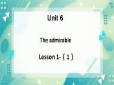 Unit 6 The admirable Lesson 1 A medical pioneer（1）-课件-高一英语北师大版（2019）必修2