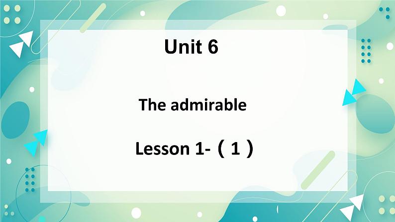 Unit 6 The admirable Lesson 1 A medical pioneer（1）-课件-高一英语北师大版（2019）必修201