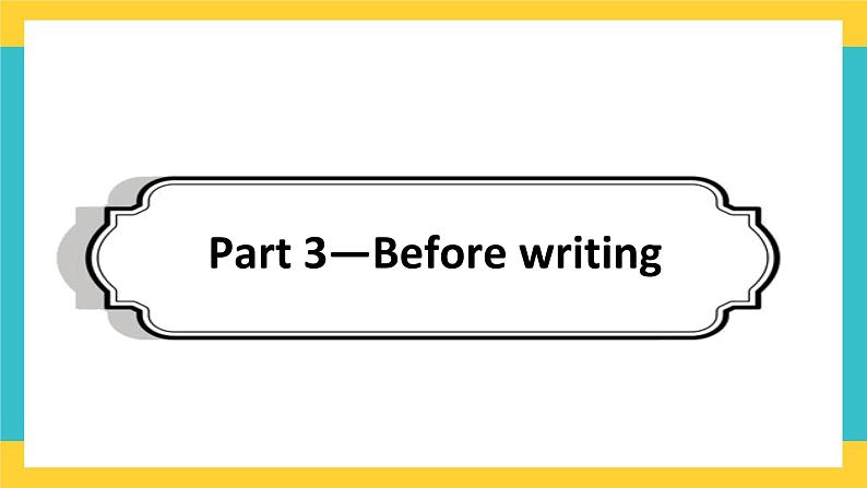 Unit 6 The admirable Writing workshop-课件-高一英语北师大版（2019）必修2第8页