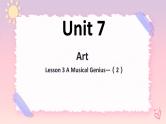 Unit7ArtLesson3AMusicalGenius（2）课件-北师大版（2019）必修第三册