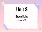 Unit8GreenLivingLesson3Whitebikesontheroad（1）课件-北师大版（2019）必修第三册