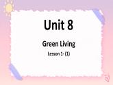 Unit8GreenlivingLesson1Rootsandshoots（1）课件-北师大版（2019）必修3