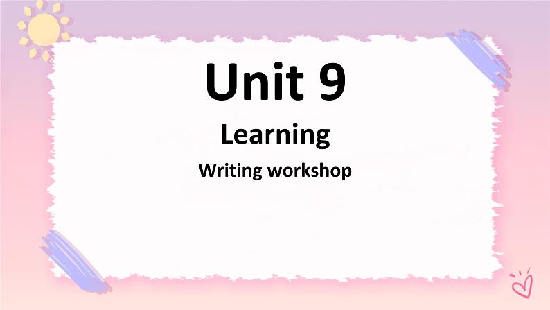 Unit9LearningWritingworkshop课件-北师大版（2019）必修301