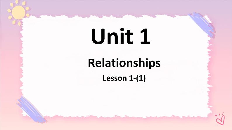 Unit 1 Relationships Lesson 1 Teachers-（1）-课件-北师大版（2019）选择性必修101