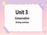 Unit 3 Conservation Writing workshop 課件-北師大版（2019）選擇性必修第一冊(cè)