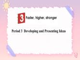 Unit 3 Faster, Higher, Stronger Developing and Presenting Ideas（外研版2019选择性必修第一册）课件PPT