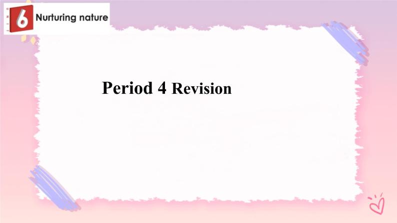 Unit 6 Nurturing Nature Revision高二英语上学期（外研版2019选择性必修第一册）课件PPT01