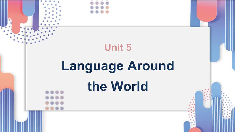 Unit 5 Listening and Speaking 课件 -2021-2022学年高中英语人教版（2019）必修第一册 - 副本第1页