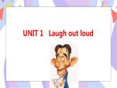 Unit 1 Laugh out loud Developing ideas & Presenting ideas课件