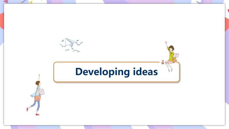 Unit 1 Laugh out loud Developing ideas & Presenting ideas课件02