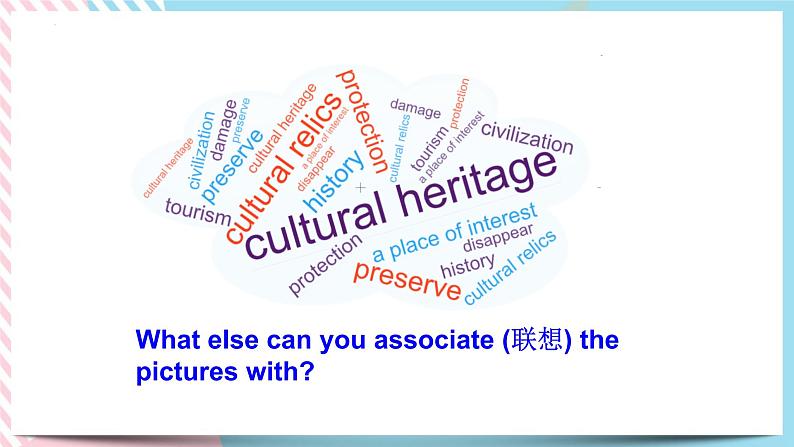 Unit 1 Cultural Heritage Reading and Thinking 课件07