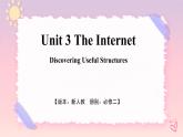 Unit 3 The Internet Discovering Useful Structures 課件