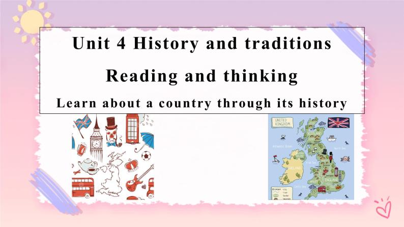 Unit 4 History and Traditions Reading and thinking 课件01