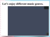 Unit 5 Music  Listening and Speaking 課件