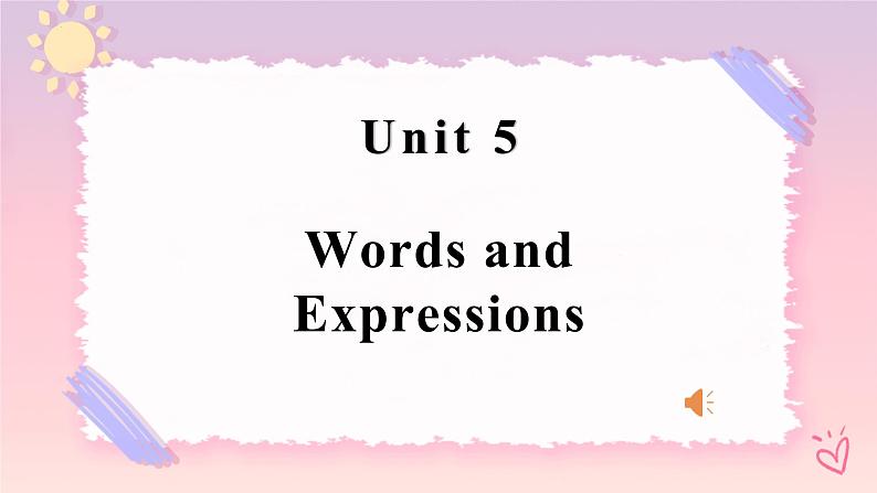 Unit 5 Music Words and expressions 课件01