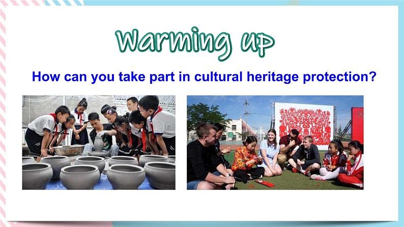 Unit 1 Cultural Heritage Assessing Your Progress 课件03