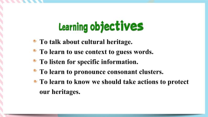Unit 1 Cultural Heritage Listening and Speaking 课件02