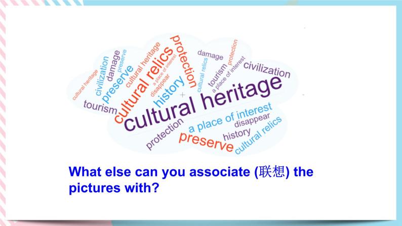 Unit 1 Cultural HeritageReading and Thinking 2个课件07