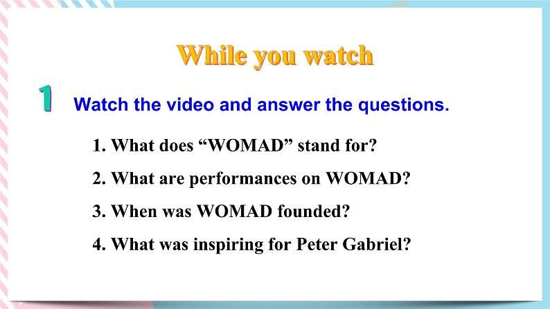 Unit 5  Mucis Video Time 课件07