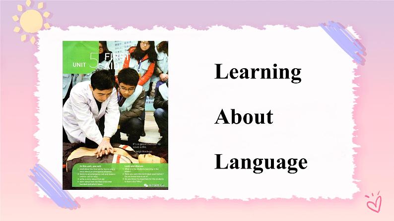 Unit 5 First Aid  Learning about language 课件第1页