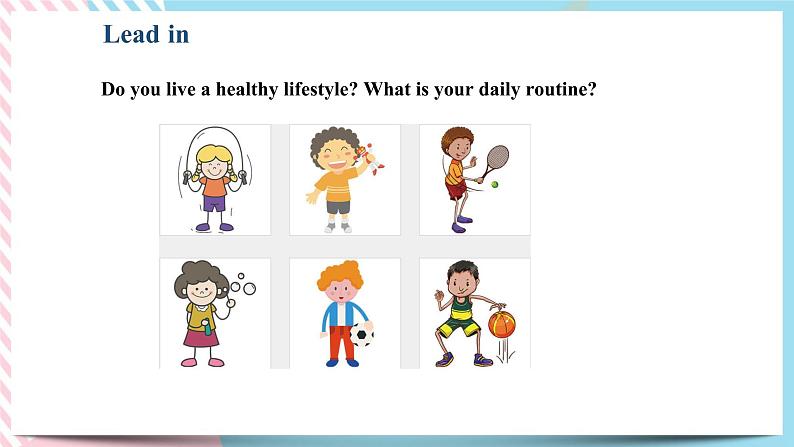 Unit 2 Healthy Lifestyle Using Language(2)课件03