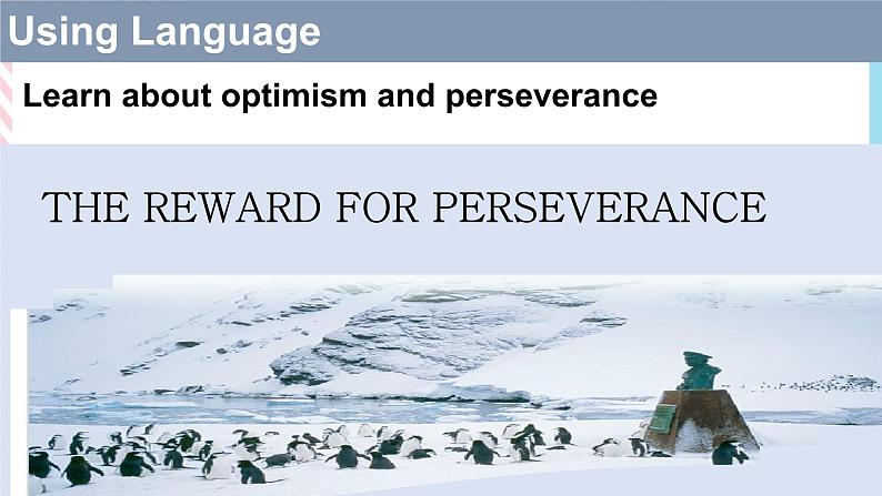 Unit 4 Adversity and Courage Using language 课件02