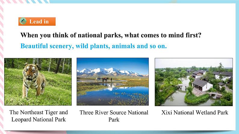 Unit 3 Fascinating Parks  Reading and Thinking 课件第3页