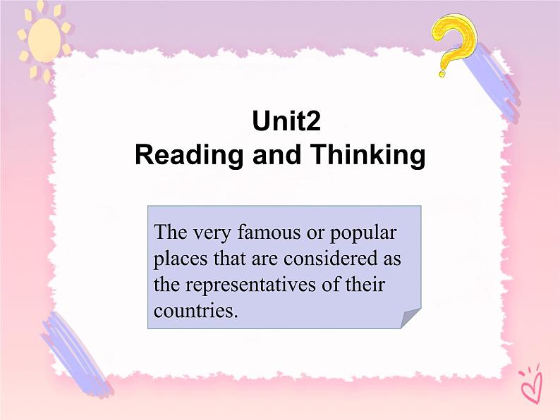 Unit 2 Reading and Thinking 课件01