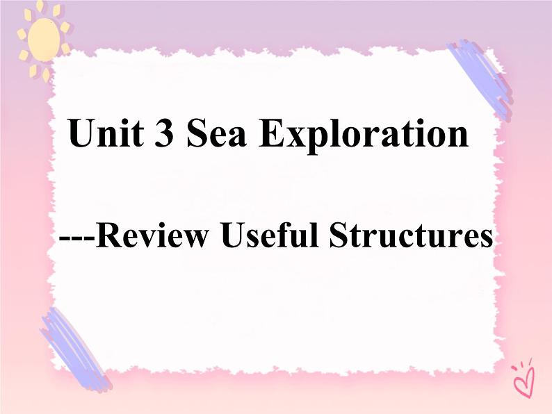 Unit 3 Review Useful Structures 课件01