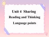 Unit 4 Reading and Thinking 语言点课件