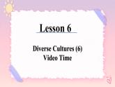 3.6 unit 3 Video Time  课件