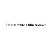 Unit 6 The Media Writing Workshop 課件 高中英語北師大新版（2019）選擇性必修第二冊