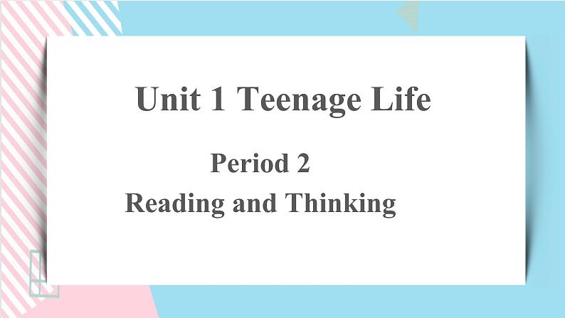 Unit+1+Reading+and+Thinking课件+教案+练习+音频素材01