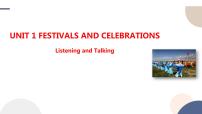 高中英语Unit 1 Festivals and Celebrations公开课课件ppt