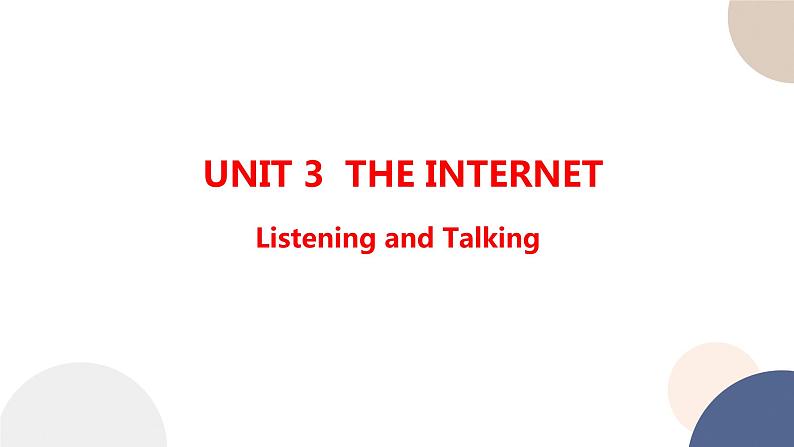 UNIT 3 Listening and Talking（课件PPT）第1页