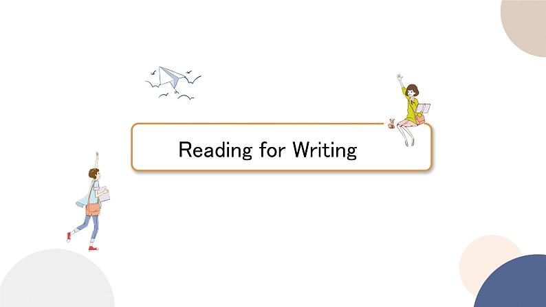 UNIT 3 Reading for Writing（课件PPT）02